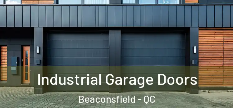  Industrial Garage Doors Beaconsfield - QC